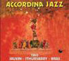 Trio Jauvin Ithursarry Bras Accordina Jazz