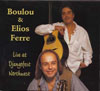 Boulou & Elios Ferre Live at Djangofest Northwest CD