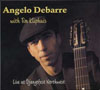 Angelo DeBarre with Tim Kliphuis Live at Djangofest Northwest CD