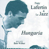 Fapy Lafertin and Le Jazz Hungaria