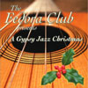 The Fedora Club A Gypsy Jazz Christmas