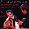 Hot Club de Norvge Swinging with Vetavo, Angelo, & Jimmy