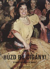 Imre Magyary Huzd Ra Cigany! (Play Up, Gypsy!)