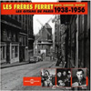Baro Ferret, Sarane Ferret, and Matelo Ferret Les Freres Ferret: Le Gitans de Paris 1938-1956 3 CDs