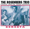 The Rosenberg Trio Seresta