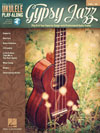 Gypsy Jazz  Ukulele Play-Along Volume 39