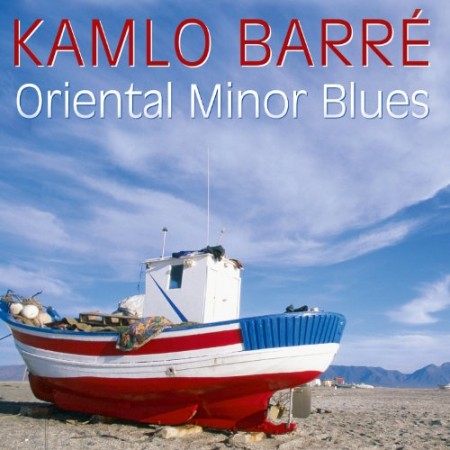 Kamlo Barre - Oriental Minor Blues