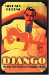 Django: The Life and Music of a Gypsy Legend (Paperback)