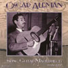 Oscar Aleman Swing Guitar Masterpieces 2 CD Set