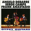 Angelo DeBarre and Serge Camps Gypsy Guitars