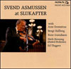 Svend Asmussen with Niel Henning Orsted-Pedersen Svend Asmussen at Slukafter