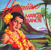 The Hawaiian Guitar of Marcel Bianchi