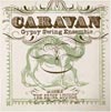 Caravan Gypsy Swing Ensemble - An Evening at The Brink Lounge
