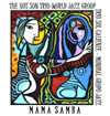 The Hot Sun Trio Mama Samba