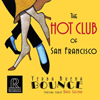 Hot Club of San Francisco Yerba Buena Bounce