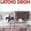 Latcho Drom Integrale 1994-1997 La Legende du Swing Manouche 3 CDs