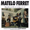 Matelo Ferret Tziganskaia and Other Rare Recordings 1960-1978