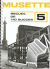 Musette - Recueil de 110 succes, Vol. 5 110 Musette Standards