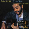 Boulou & Elios Ferre Nuages