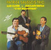 Patrick Saussois Trio C’est magnifique