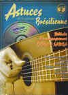 Denis Roux Astuces de la guitare Bresilienne, Volume 2 with CD (In French)