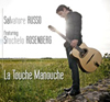 Salvatore Russo and Stochelo Rosenberg La Touche Manouche