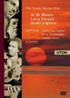 The Super Guitar Trio  Al Di Meola, Larry Coryell & Bireli Lagrene and Friends In Concert DVD (Zone 