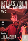 Tim Kliphuis HOT JAZZ VIOLIN VOL.2: GRAPPELLI AND BEYOND DVD