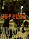 Twin Cities Hot ClubLive at the Times DVD